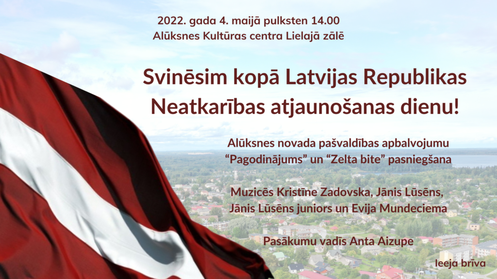 Svinēsim kopā Latvijas Republikas Neatkarības atjaunošanas dienu!