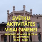 Alūksnes novada muzejs 18.novembrī aicina svinēt Latvijas 105.dzimšanas dienu kopā!