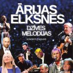 12.oktobrī 19.00 Alūksnes Kultūras centrā - “Ārijas Elksnes Dzīves melodijas”