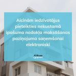 Saņemiet nekustamā īpašuma nodokļa paziņojumus elektroniski oficiālajā elektroniskā adresē!