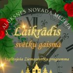 Alūksnes novada muzejā Ziemassvētku laikā izglītojoša nodarbība “Laikrādis svētku gaismā”