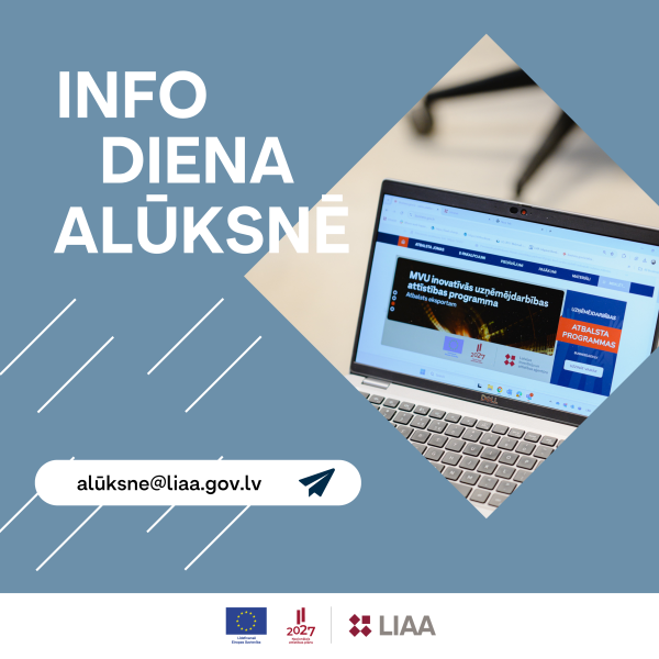 LIAA pārstāvniecība Alūksnē aicina uz “Info dienu”