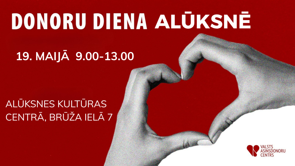 maijā donoru diena Alūksnē