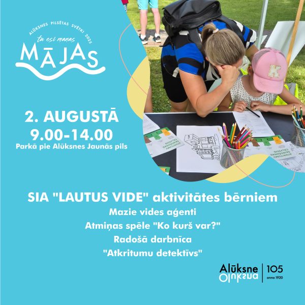 Alūksnes pilsētas svētki 2025: SIA "LAUTUS VIDE" aktivitātes bērniem