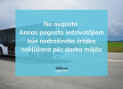 No augusta Annas pagasta iedzīvotājiem būs nodrošināta ērtāka nokļūšana pēc darba mājās