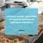 Alūksnes novada pašvaldība arī turpmāk līdzfinansēs izglītojamo ēdināšanu