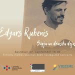 Edgars Rubenis “Sāpju un draisku dejas” Ērmaņu muižā