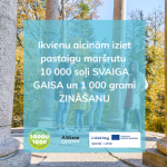 Joprojām ir iespējams iziet pastaigu maršrutus