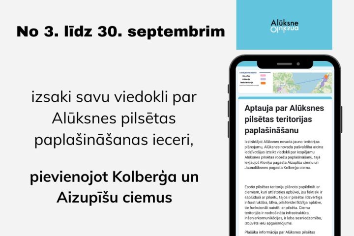 Aicina iedzīvotājus piedalīties aptaujā par iespējamu Alūksnes pilsētas teritorijas paplašināšanu