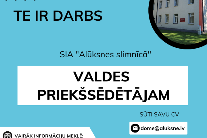 Izsludināts SIA “Alūksnes slimnīca” valdes priekšsēdētāja amata kandidātu atlases konkurss
