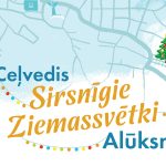 Ziemassvētku pasākumu ceļvedis Alūksnes novadā