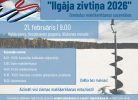 Plakāts par zemledus makšķerēšanas sacensībām "Ilgājā zivtiņa 2026", kurš norāda, ka pasākums notiks 21. februārī, plkst. 9.00, Ilgāja ezerā, Veclaicenes pagastā, Alūksnes novadā. Attēlā redzams aizsalis ezers ar ledus urbi un mežu fonā, augšējā kreisajā stūrī Latvijas un Igaunijas karogu krāsu lentītes. Sacensību norise: 9.00 - 10.00 Sacensību dalībnieku reģistrācija, 11.00 Starts makšķerēšanai, 14.00 Finiss makšķerēšanai, 14.10 - 15.00 Svēršana, rezultātu apkopošana, pusdienas, 15.00 Apbalvošana. Dalība bez maksas! Aicināti visi ziemas makšķerēšanas entuziasti! Iepriekšējā dalībnieku reģistrācija veicama, nosūtot pieteikumu uz e-pastu: alja@aluksne.lv, norādot savu vārdu, uzvārdu un vecumu, un makšķerēšanas, vēžošanas un zemūdens medību kartes numuru (ja tāda ir nepieciešama).