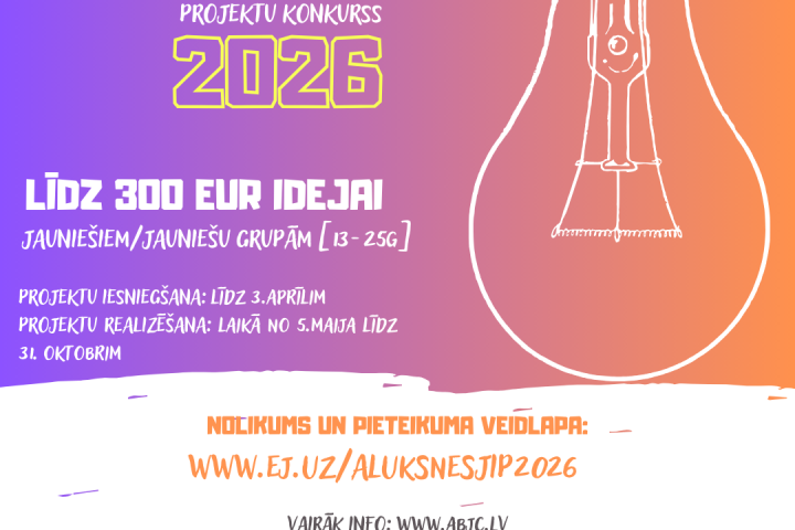 Plakāts ar purpuru-oranžu fona gradientu un baltu spuldzes kontūru labajā pusē, kas simbolizē ideju. Teksts: ALŪKSNES NOVADA JAUNIEŠU INICIATĪVU PROJEKTU KONKURSS 2026. LĪDZ 300 EUR IDEJAI JAUNIEŠIEM/JAUNIEŠU GRUPĀM [13-25G]. PROJEKTU IESNIEGŠANA: LĪDZ 3.APRĪLIM. PROJEKTU REALIZĒŠANA: LAIKĀ NO 5.MAIJA LĪDZ 31. OKTOBRIM. NOLIKUMS UN PIETEIKUMA VEIDLAPA: WWW.EJ.UZ/ALUKSNESJIP2026. VAIRĀK INFO: WWW.ABJC.LV, ZANDA.SKETIKA@ALUKSNE.LV. Apakšā Alūksnes Bērnu un Jauniešu centra un Alūksnes novada pašvaldības logo, kā arī teksts: KONKURSU FINANSIĀLI ATBALSTA ALŪKSNES NOVADA PAŠVALDĪBA.