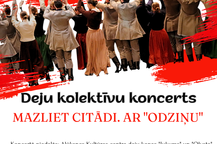 Aicinām uz deju kolektīvu koncertu “MAZLIET CITĀDI. AR ‘ODZIŅU’”