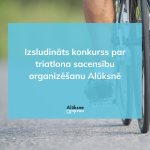 Izsludināts konkurss par triatlona sacensību organizēšanu Alūksnē