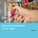 Ūdensvadu remontdarbi 5. un 6. maijā