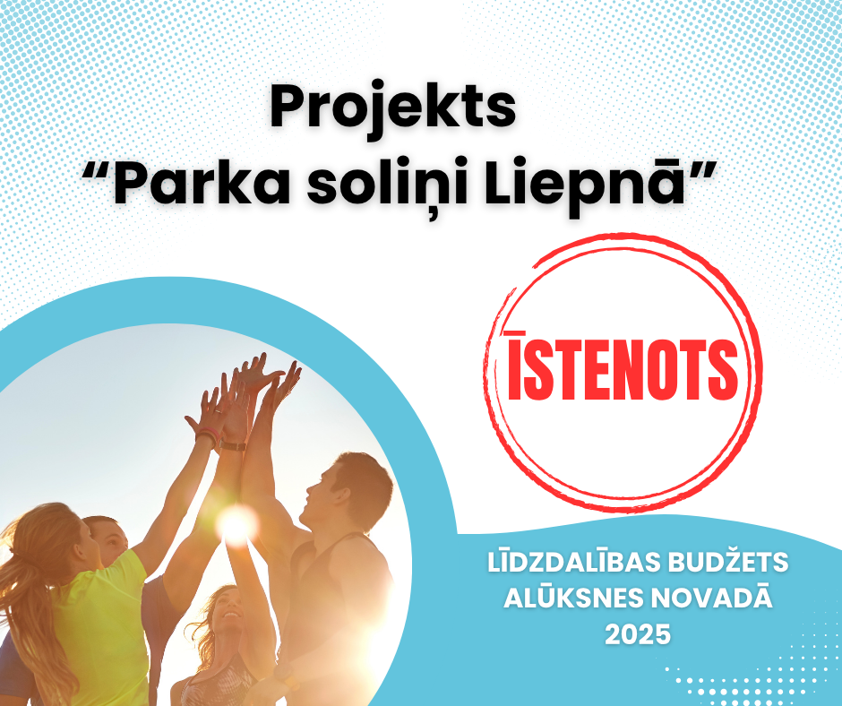 Līdzdalības budžeta projekts Liepnas pagastā – ĪSTENOTS
