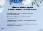 Plakāts ar gaiši zilu fonu un ziedu rotājumiem. Virsraksts vēsta: Izlaidumi Alūksnes novada izglītības iestādēs 2025./2026. m.g. Tālāk seko saraksts: 27. jūnijā plkst. 16.00 Alekseja Grāviša Liepnas pamatskolas izlaidums skolas svētku zālē; 26. jūnijā plkst. 16.00 Ziemeru pamatskolas izlaidums Māriņkalna tautas namā; 3. jūlijā plkst. 15.00 9. klašu izlaidums Ernsta Glika Alūksnes Valsts ģimnāzijas sporta zālē; 3. jūlijā plkst. 18.00 Ernsta Glika Alūksnes Valsts ģimnāzijas 12. klašu izlaidums Alūksnes Kultūras centrā.