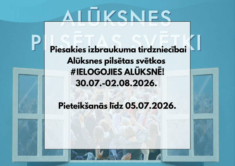 Piesakies izbraukuma tirdzniecībai Alūksnes pilsētas svētkos #IELOGOJIES ALŪKSNĒ! 30.07.-02.08.2026. Pieteikšanās līdz 05.07.2026.