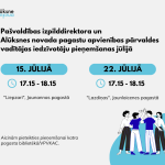 Informatīvs plakāts ar virsrakstu: "Pašvaldības izpilddirektora un Alūksnes novada pagastu apvienības pārvaldes vadītājas iedzīvotāju pieņemšanas jūlijā". Norādīti divi pieņemšanas datumi un laiki: "15. JŪLIJĀ, 17.15 - 18.15" vietā "Liepzari", Jaunannas pagastā un "22. JŪLIJĀ, 17.15 - 18.15 vietā "Lazdiņas", Jaunlaicenes pagastā. Apakšā teksts: "Aicinām pieteikties pieņemšanai katra pagasta bibliotēkā/VPVKAC.