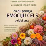 Pasākuma plakāts ar tekstu: BALTIJAS CEĻAM 37. Alūksnē, Pilssalas ielas skvērā. 23. augustā | 10.00-12.00. Ziedu paklāja EMOCIJU CEĻŠ veidošana. Aicinām no rīta nest ziedus uz Pilssalas ielas skvēru un iesaistīties kopīgā ziedu paklāja veidošanā. Attēlu rotā krāsaina ziedu kompozīcija ar dālijām, kliņģerītēm un ogām, kas aizņem apakšējo labo stūri.