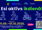 Plakāts ar uzrakstu "Esi aktīvs ikdienā!", attēlojot staigātāju, nūjotāju, riteņbraucēju un skrējēju. Tas paziņo par attālinātu izaicinājumu no 01.09. līdz 01.10.2026. gadam, kurā dalībnieki krāj kilometrus, soļus un punktus. Lai pieteiktos, skenējiet QR kodu vai apmeklējiet www.sportsivisiem.lv.