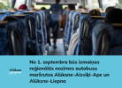 Autobusa salons ar pasažieriem. Attēlā redzams teksts: "No 1. septembra būs izmaiņas reģionālās nozīmes autobusu maršrutos Alūksne–Alsviķi–Ape un Alūksne–Liepna".