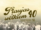 Sēpijas toņa plakāts ar uzrakstu "Pļaujas svētkiem 40" un lauku cilvēku grupas fotogrāfiju fonā. Plakāts vēsta par pasākumu "VIKTORA ĶIRPA ATES MUZEJĀ „VIDZEMES LAUKU SĒTA” 12. SEPTEMBRĪ".